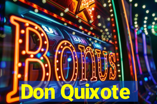 Don Quixote