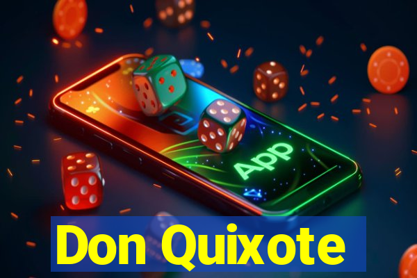 Don Quixote