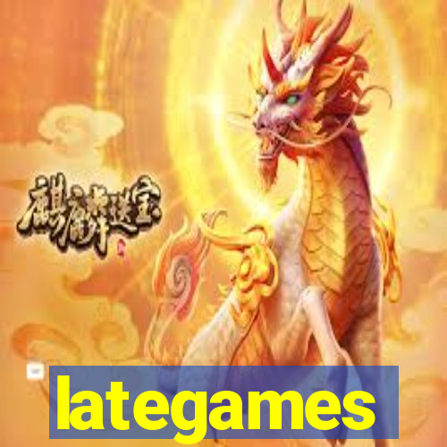 lategames