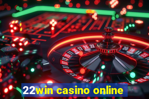 22win casino online