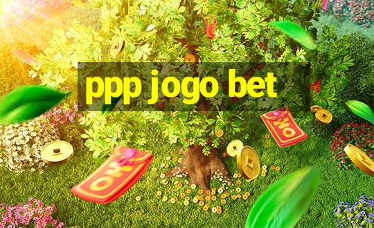 ppp jogo bet