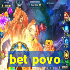 bet povo