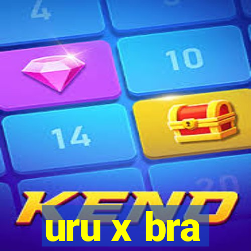 uru x bra