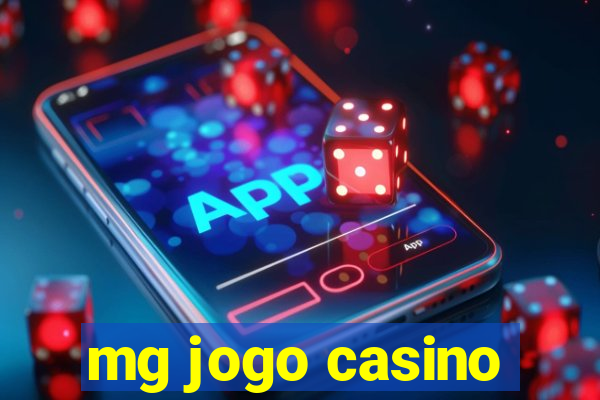 mg jogo casino