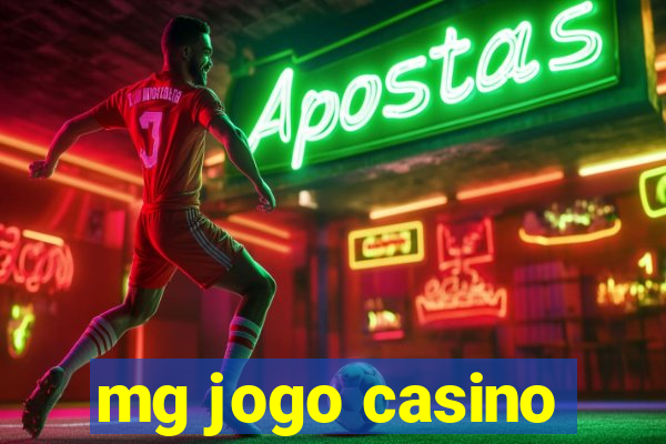 mg jogo casino