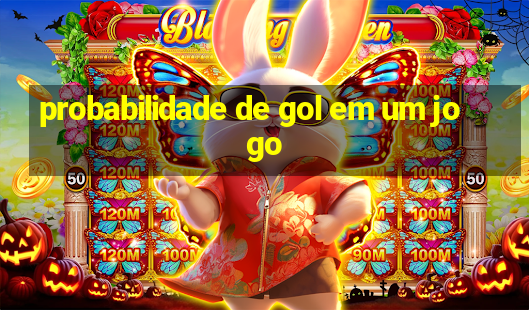 probabilidade de gol em um jogo