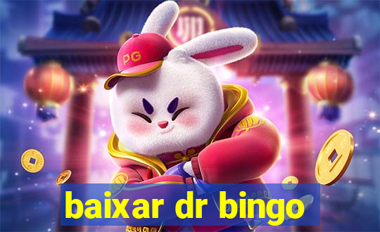 baixar dr bingo