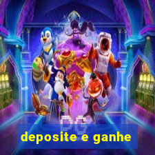 deposite e ganhe