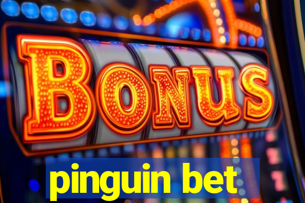 pinguin bet