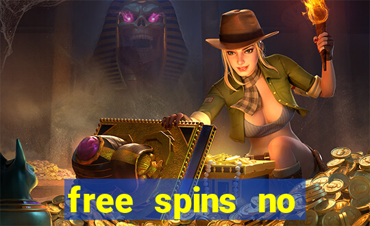 free spins no deposit casino