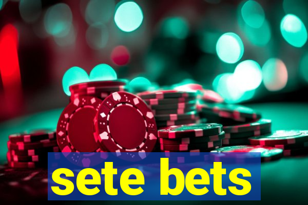 sete bets