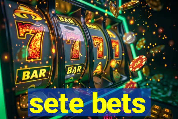 sete bets