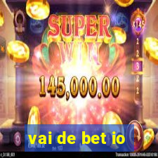 vai de bet io