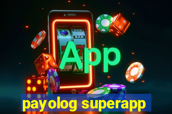 payolog superapp