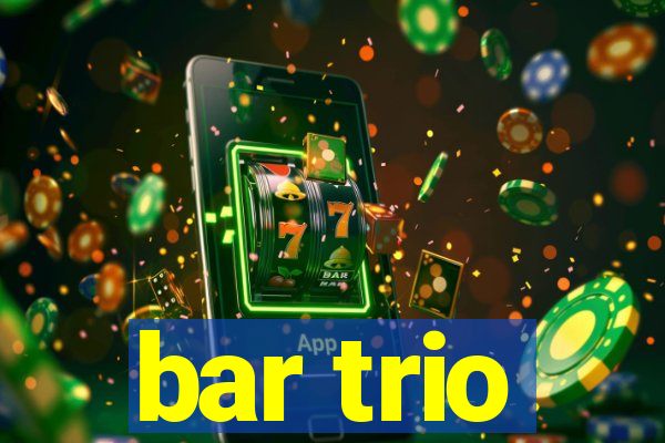 bar trio