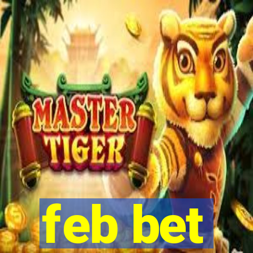 feb bet