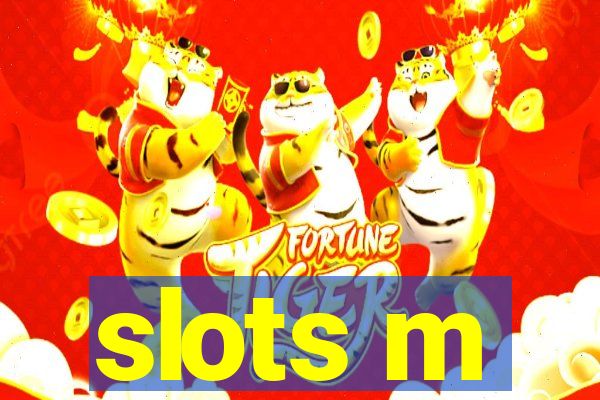 slots m