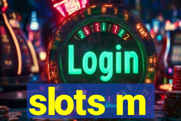 slots m