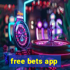 free bets app