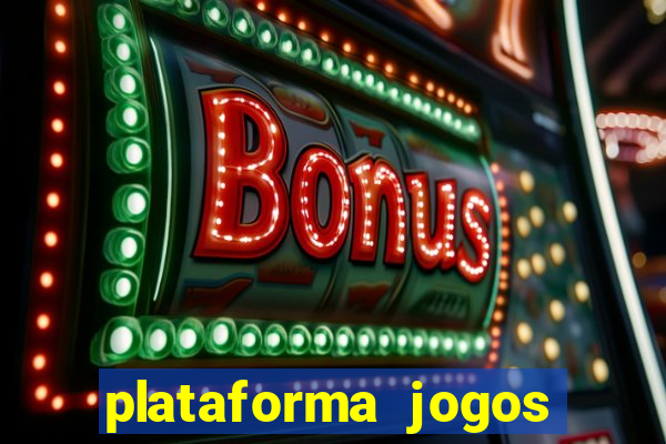 plataforma jogos com bonus