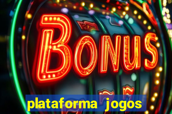 plataforma jogos com bonus