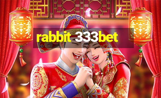 rabbit 333bet