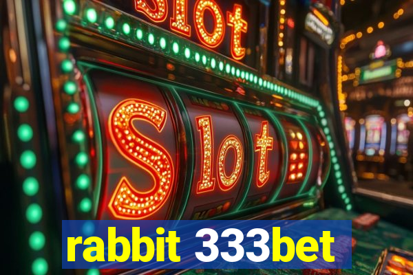 rabbit 333bet