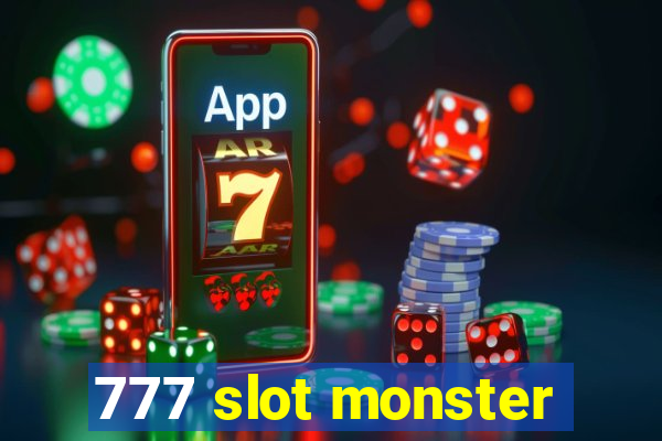 777 slot monster