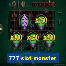 777 slot monster