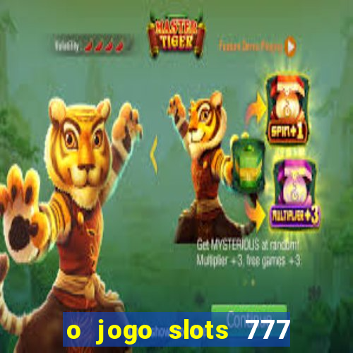 o jogo slots 777 winner paga mesmo