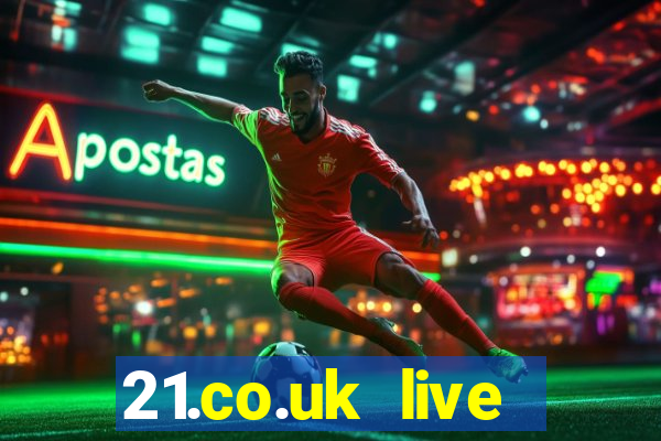 21.co.uk live casino offer