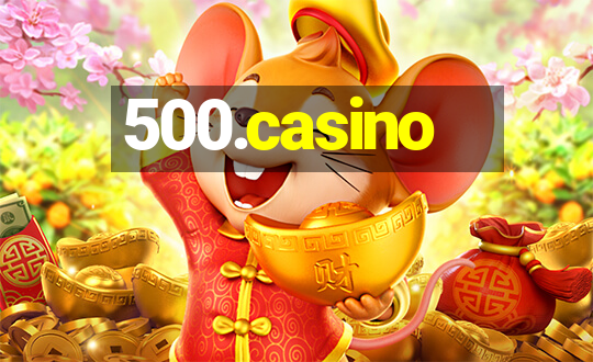 500.casino