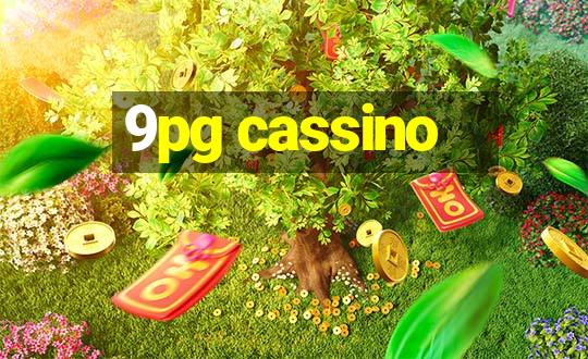 9pg cassino