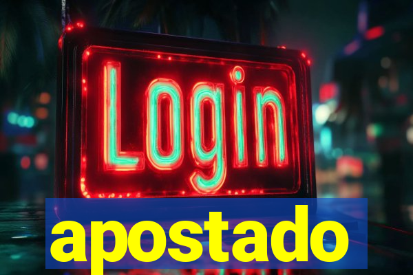 apostado