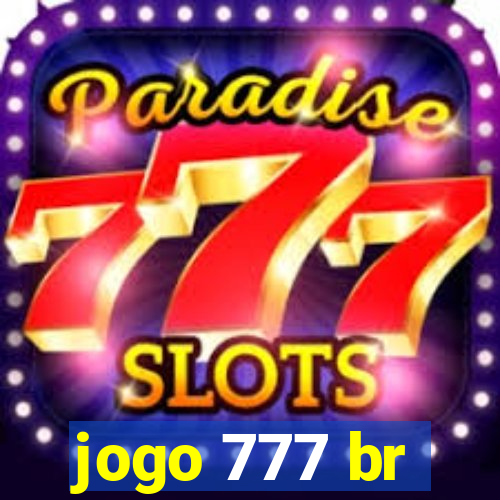 jogo 777 br