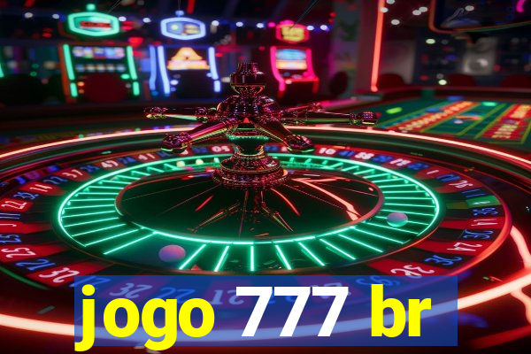 jogo 777 br