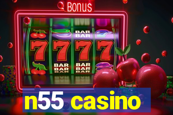 n55 casino