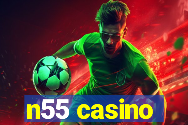 n55 casino