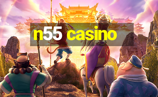 n55 casino