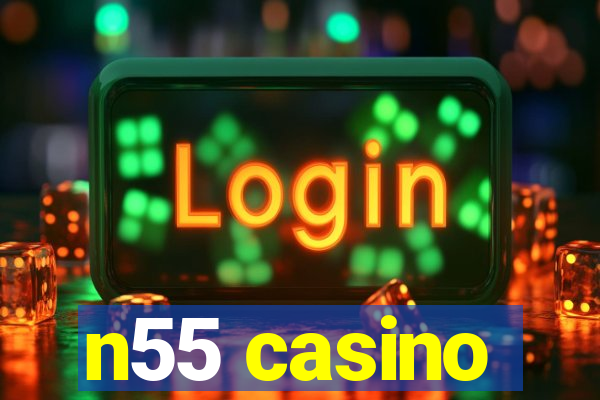 n55 casino