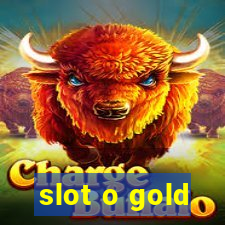 slot o gold