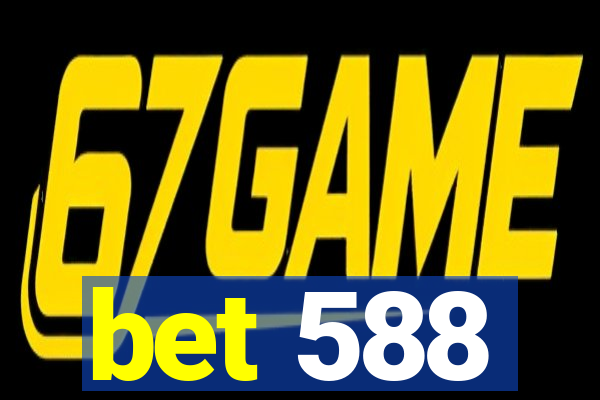 bet 588