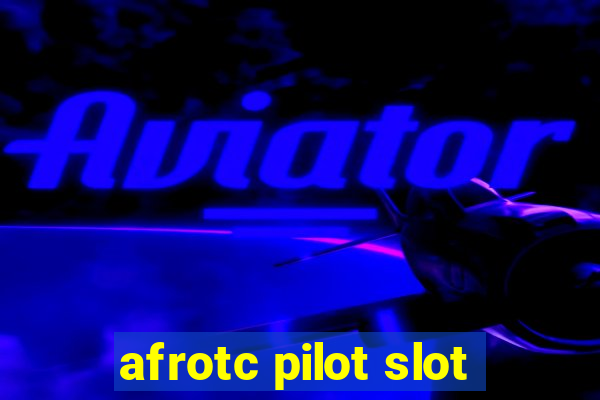 afrotc pilot slot