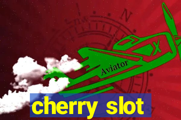 cherry slot