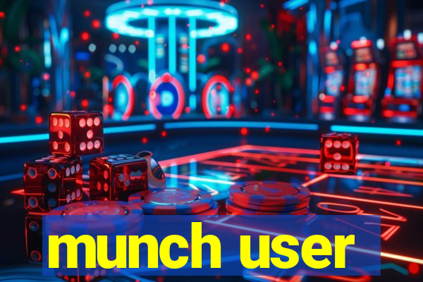 munch user