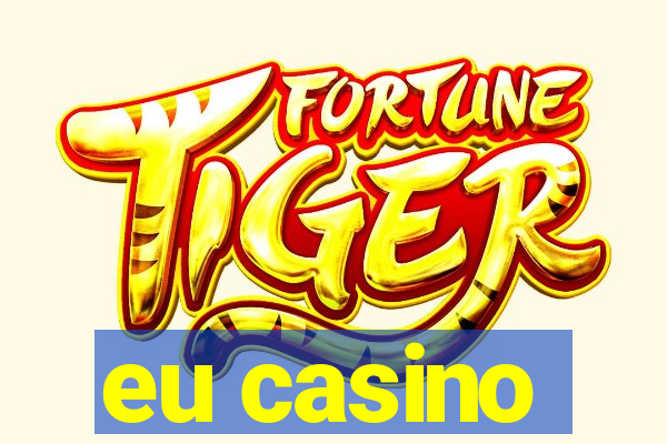 eu casino