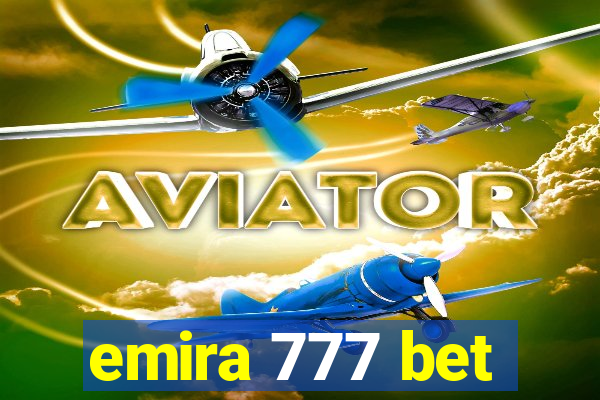 emira 777 bet