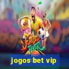 jogos bet vip