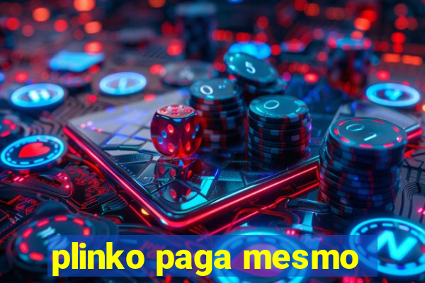 plinko paga mesmo