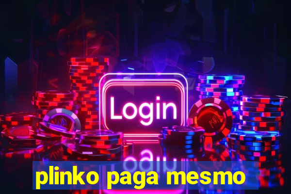 plinko paga mesmo